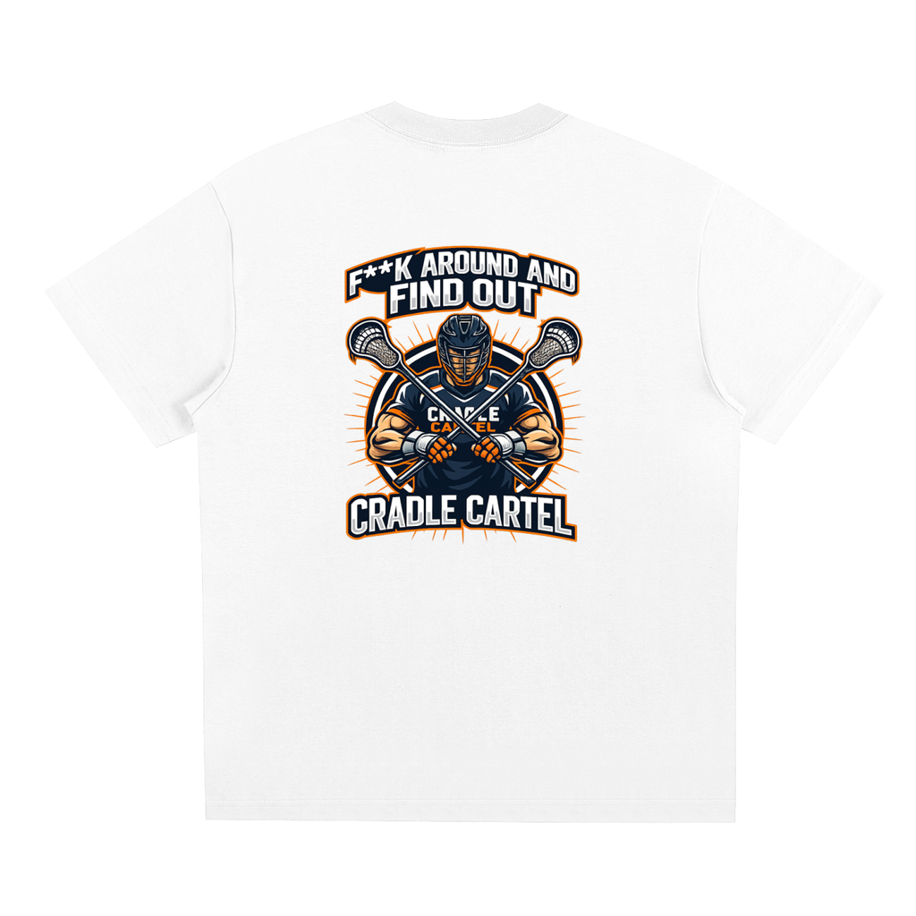 F**K Around and Find Out Cradle Cartel Lacrosse Shirt
